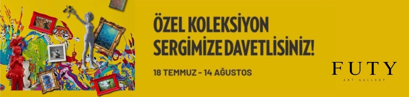 Futy Art Gallery bu kez özel bir koleksiyon sergisine ev sahipliği yapıyor.